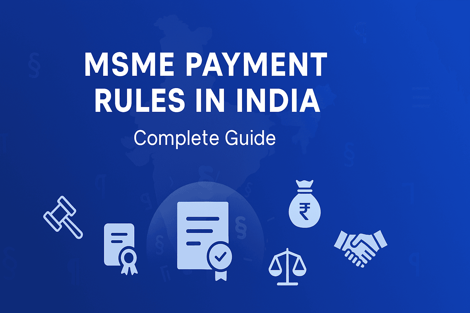 MSME Payment Rules in India: Complete Guide