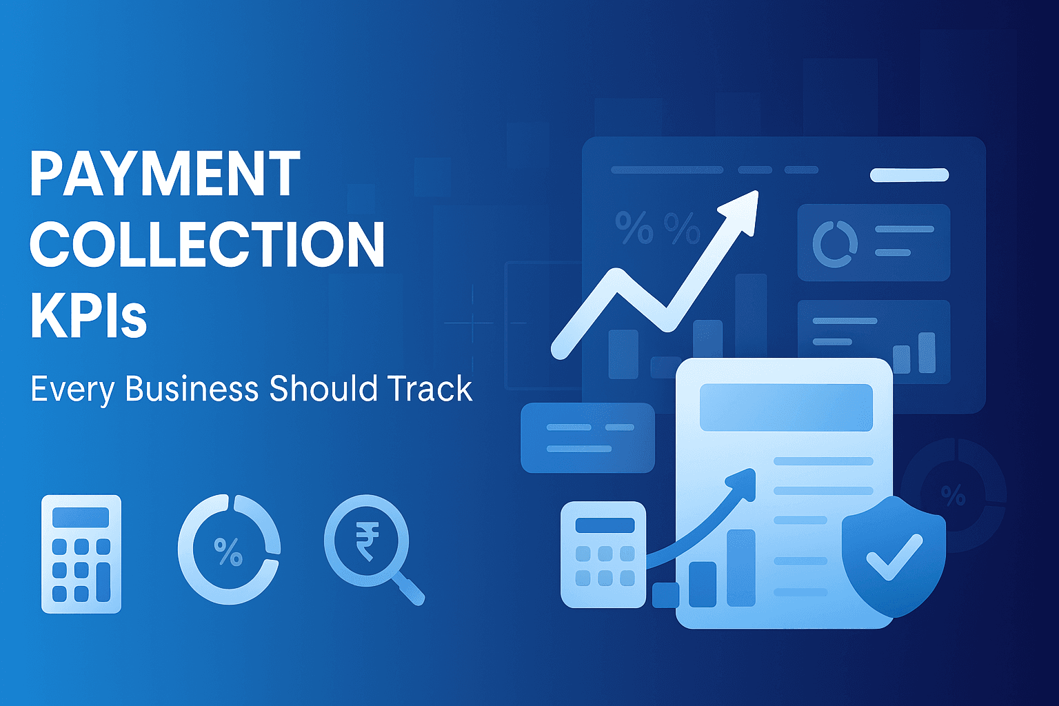 Payment Collection KPIs Every Business Should Track